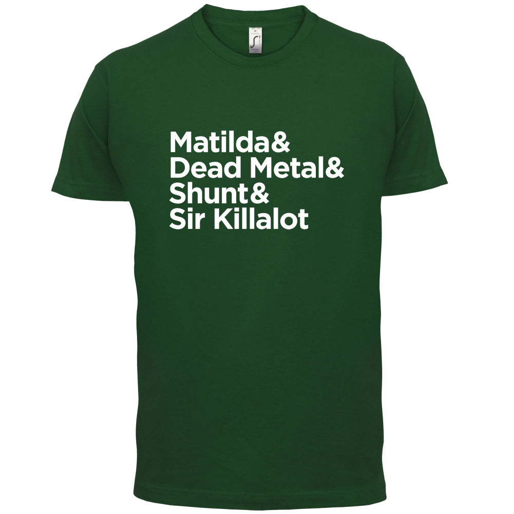 Matilda & Dead Metal & Shunt T Shirt