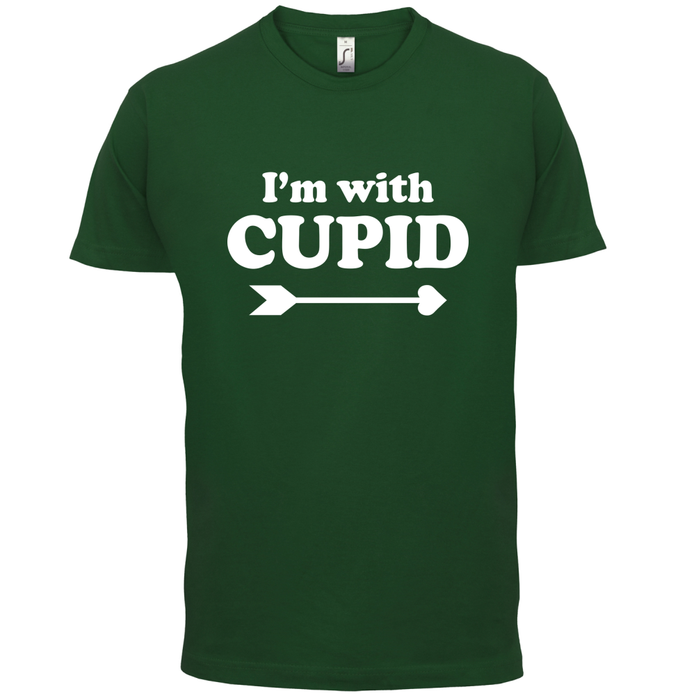 I'm With Cupid T Shirt