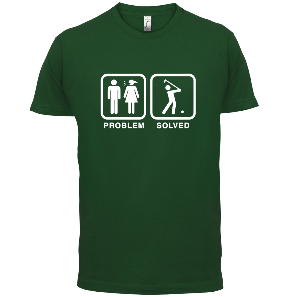 Problem Solved Golf T Shirt