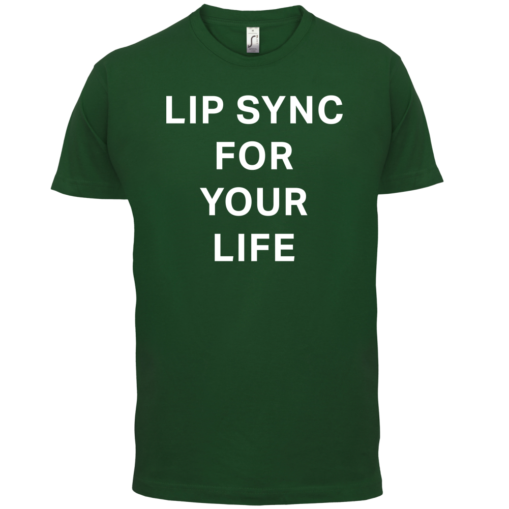 Lip Sync For Your Life T Shirt