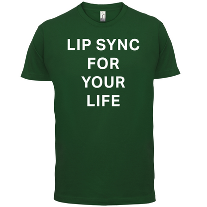 Lip Sync For Your Life T Shirt