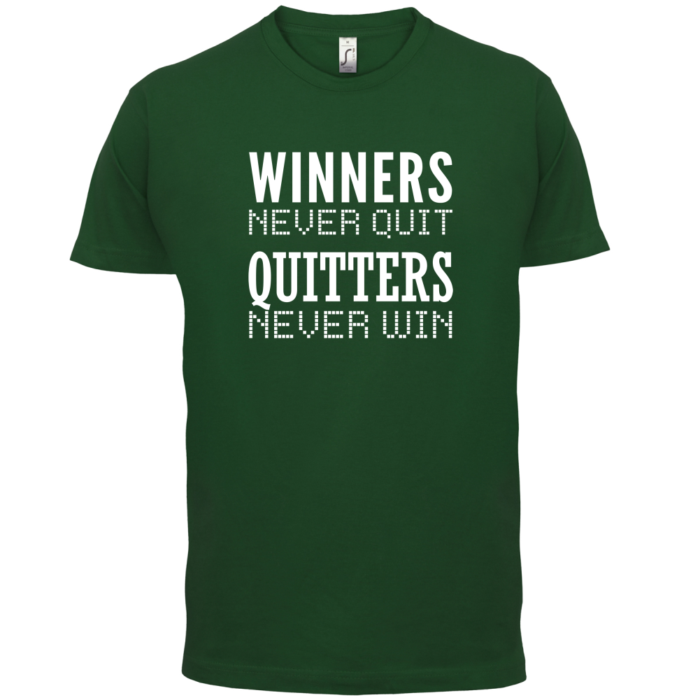 Winners Never Quit T Shirt