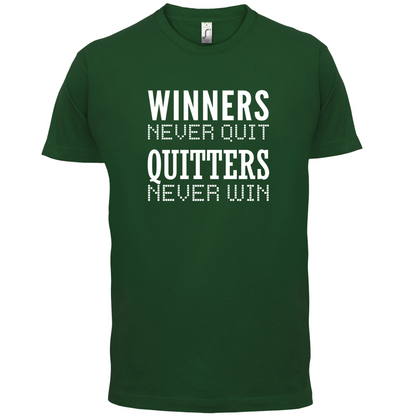 Winners Never Quit T Shirt