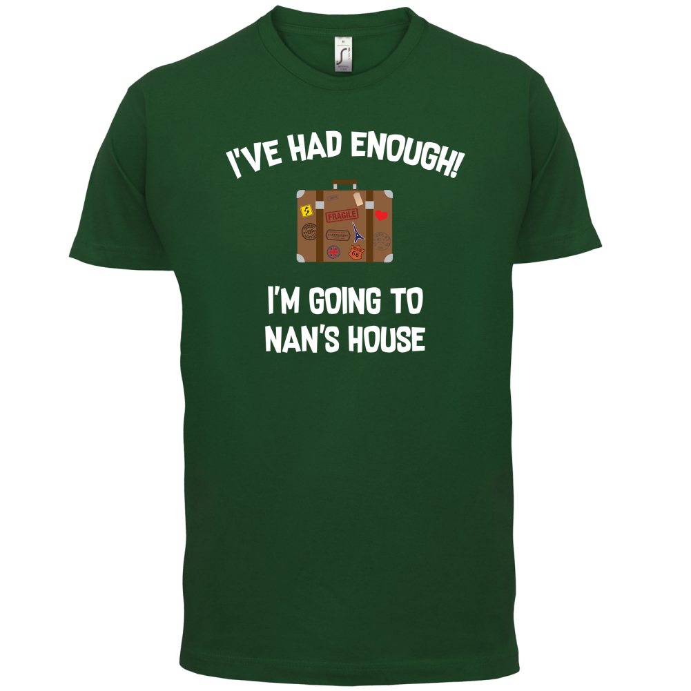 I'm Going To Nan's House T Shirt