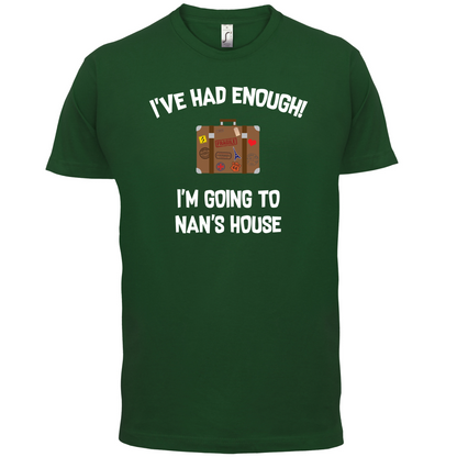 I'm Going To Nan's House T Shirt