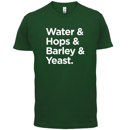 Watrer & Hops & Barley & Yeast T Shirt