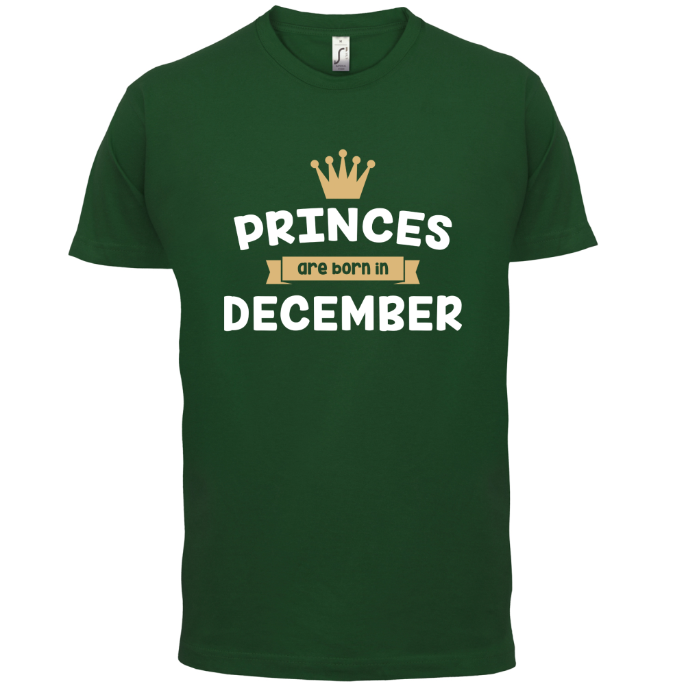 Princes Are Born In December T Shirt