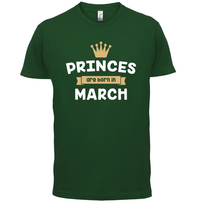 Princes Are Born In March T Shirt
