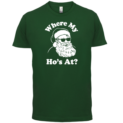 Where My Ho's At T Shirt