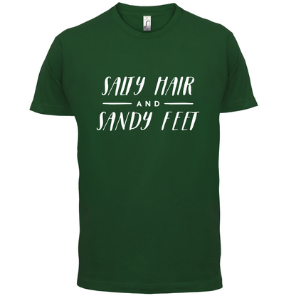Salty Hair And Sandy Feet T Shirt