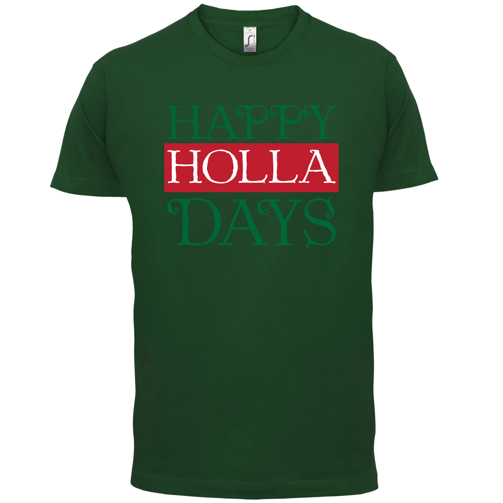 Happy Holla Days T Shirt
