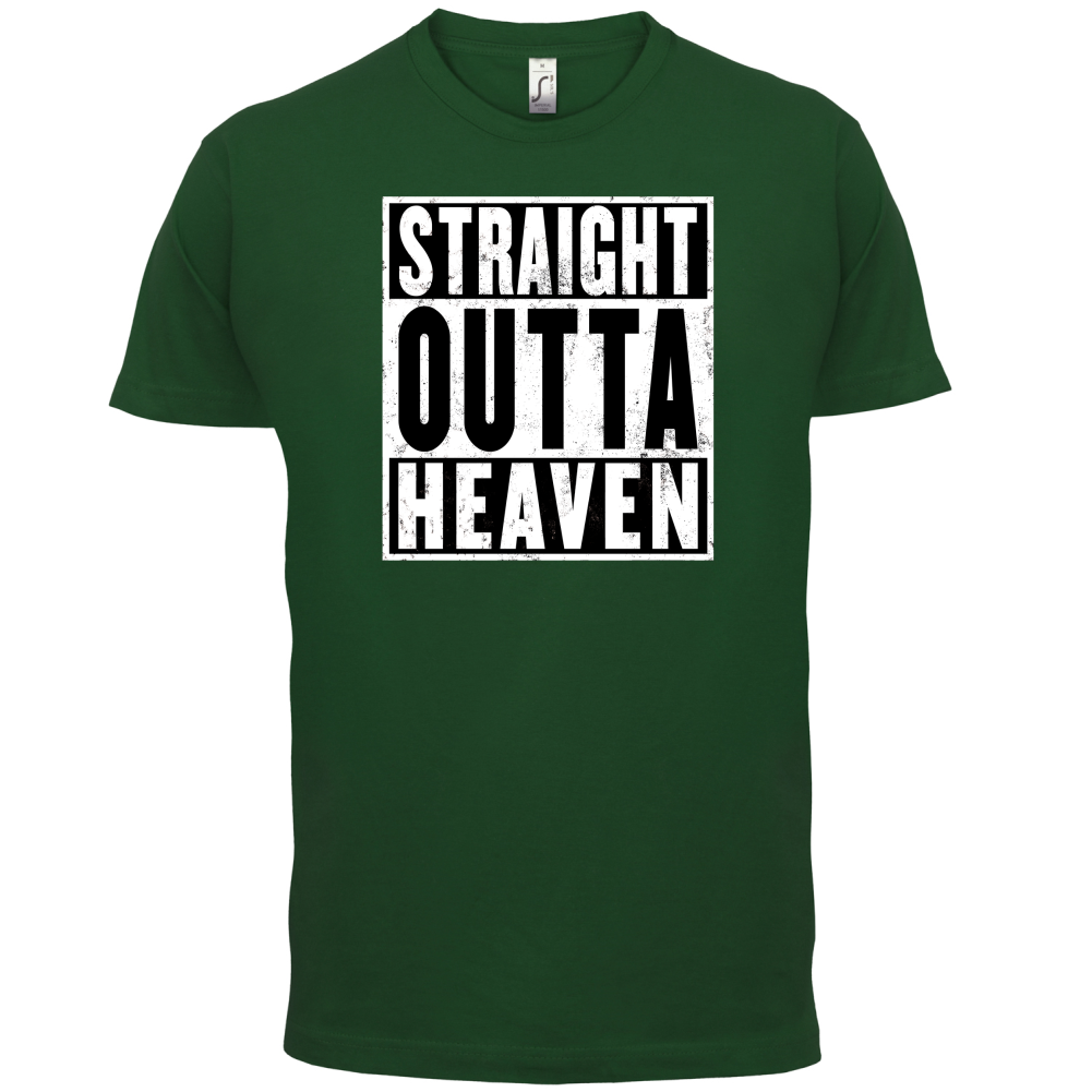 Straight Outta Heaven T Shirt
