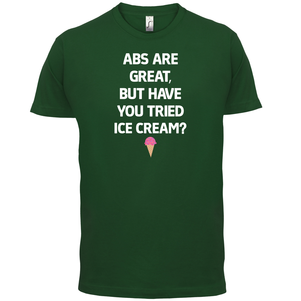 Abs Are Great, Ice Cream  T Shirt