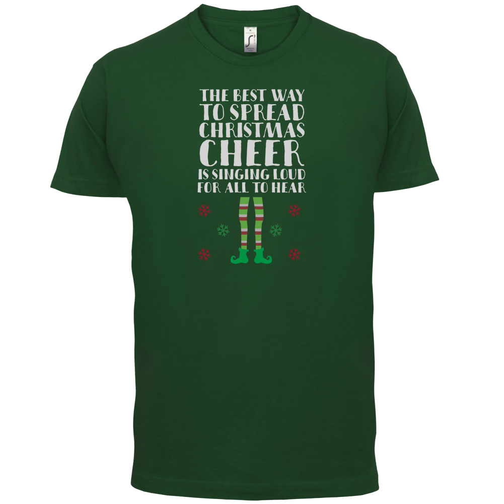 Spread Xmas Cheer, For All To Hear T Shirt