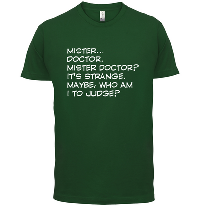 Mister Doctor It's Strange T Shirt