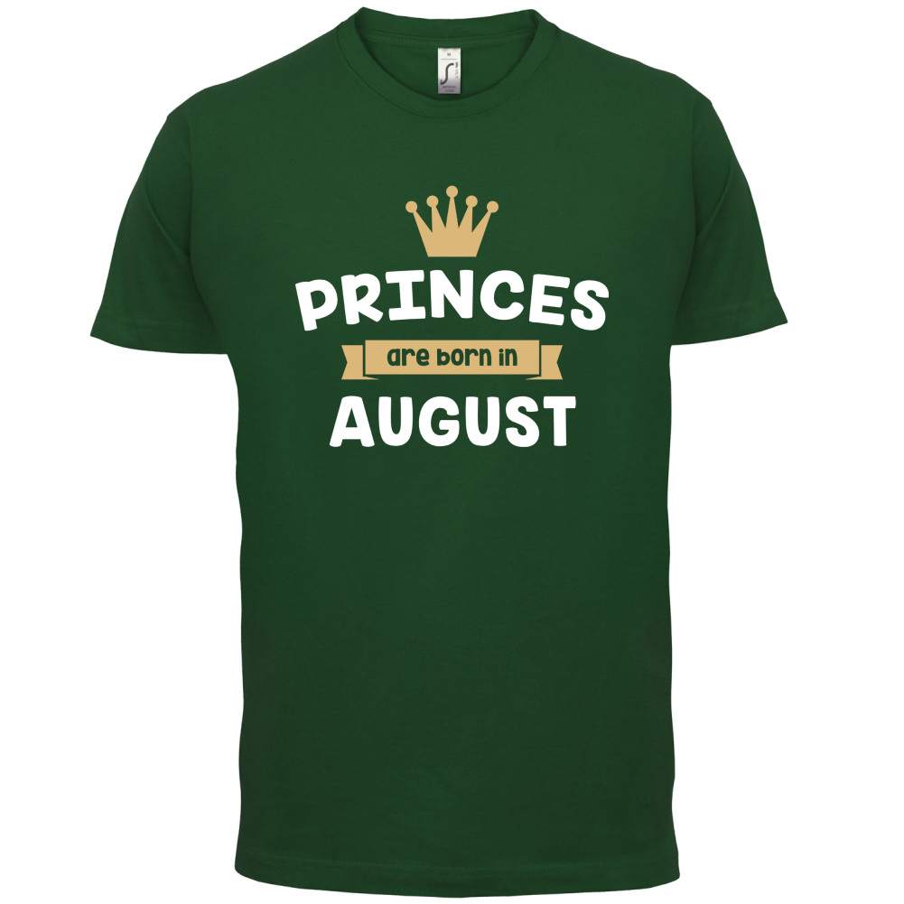 Princes Are Born In August T Shirt
