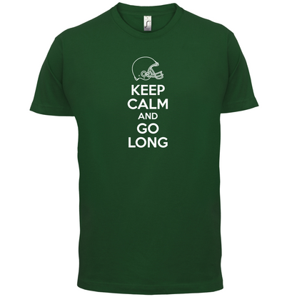 Keep Calm And Go Long T Shirt