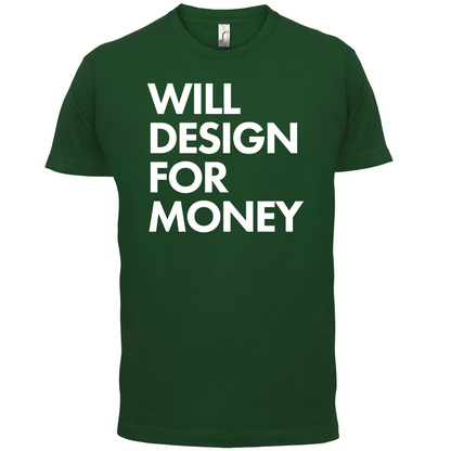 Will Design For Free T Shirt
