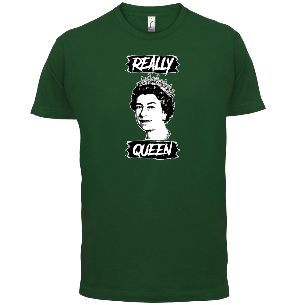 Realy Queen T Shirt