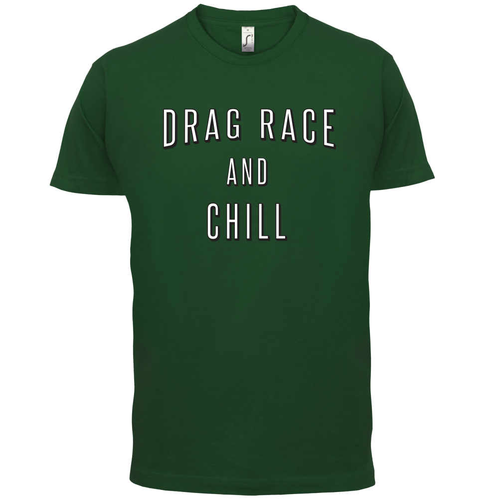 Drage Race & Chill T Shirt