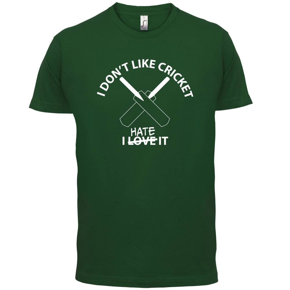 Don't Like Cricket Hate It  T Shirt