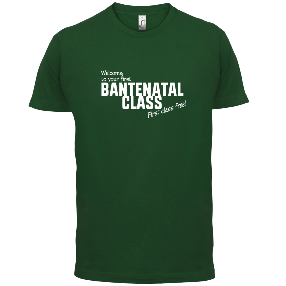 Welcome to Bantenatal Class T Shirt