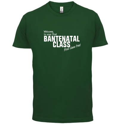 Welcome to Bantenatal Class T Shirt