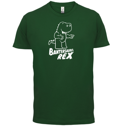 Bantersaurus Rex T Shirt