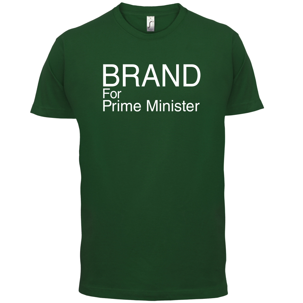 Brand for Prime Minister T Shirt
