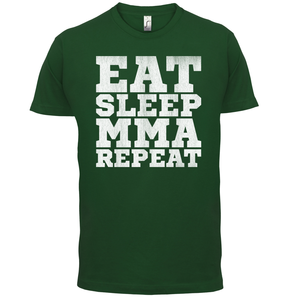 Eat Sleep MMA REPEAT T Shirt