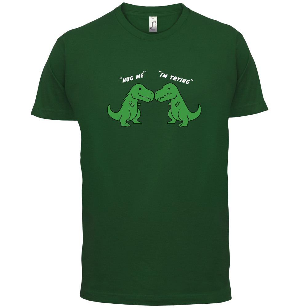 Hug Me - I'm Trying T Shirt