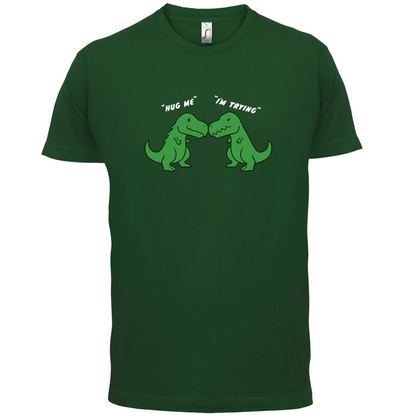 Hug Me - I'm Trying T Shirt