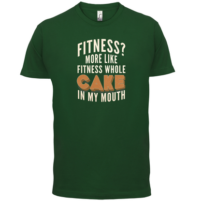 Fitness Cake In My Mouth T Shirt