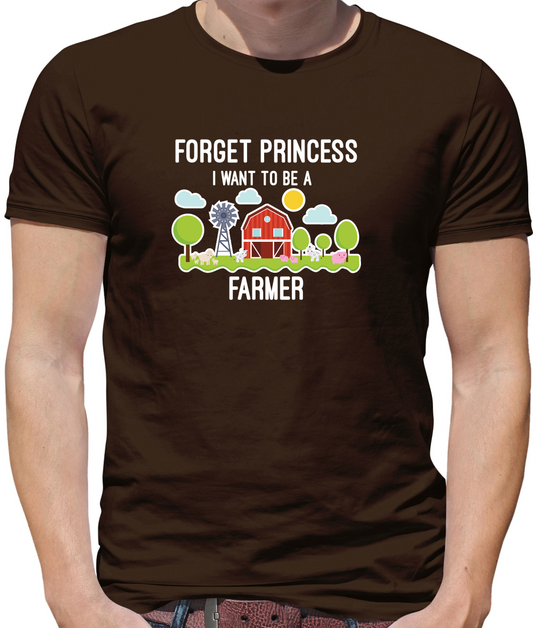 Forget Princess Farmer T Shirt