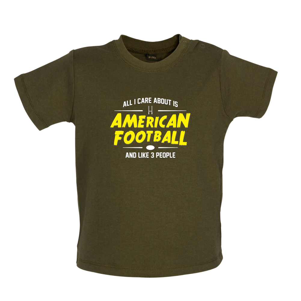 All I Care About Is American Football Baby T Shirt