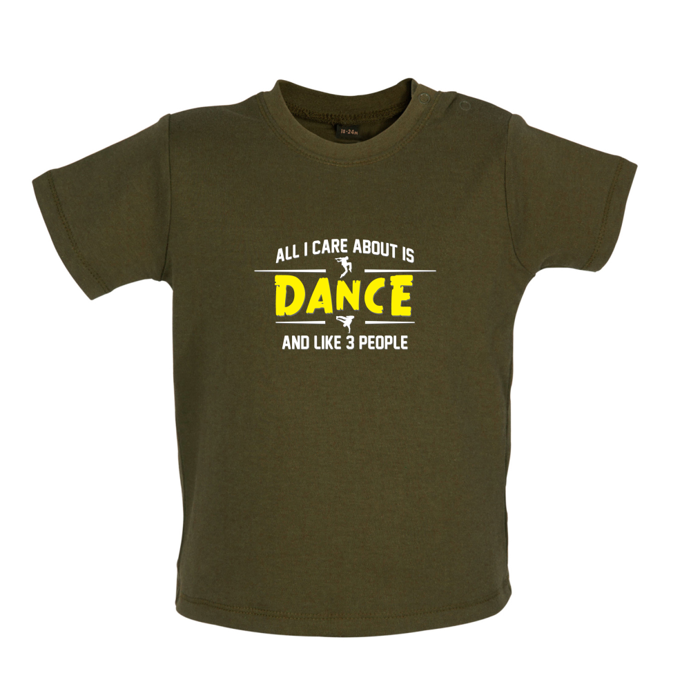 All I Care About Is Dance Male Baby T Shirt