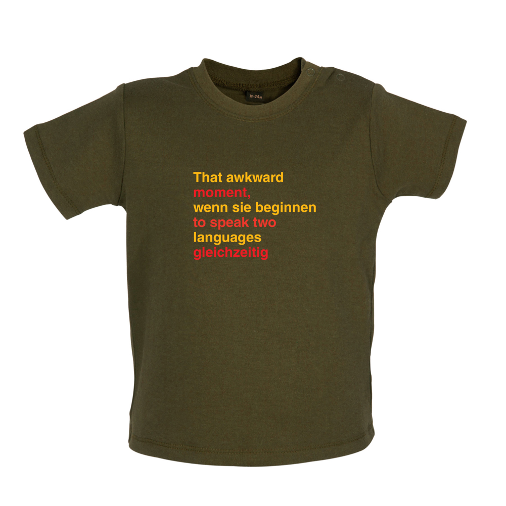 That Awkward German Moment You Speak In Two Languages Baby T Shirt