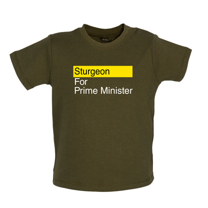 Sturgeon for Prime Minister Baby T Shirt