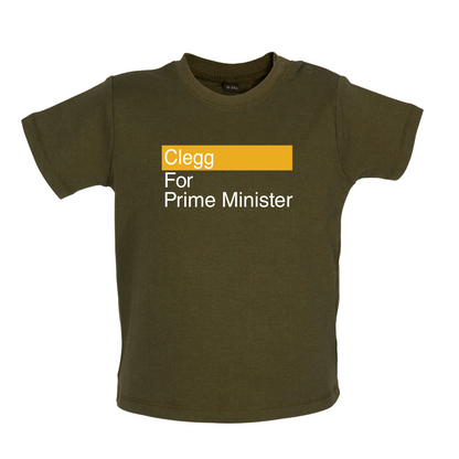 Clegg for Prime Minister Baby T Shirt