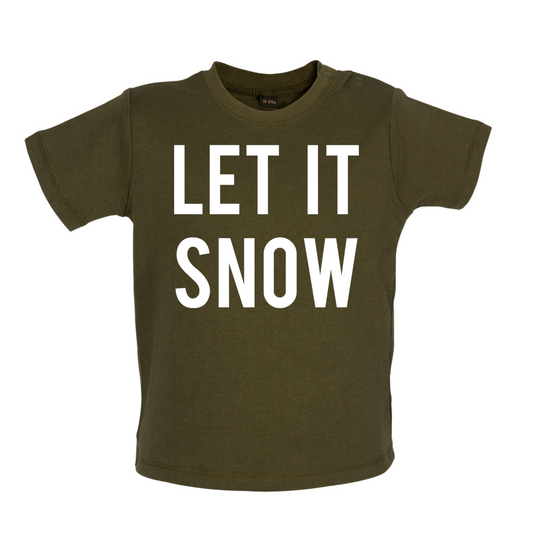 Let It Snow Baby T Shirt