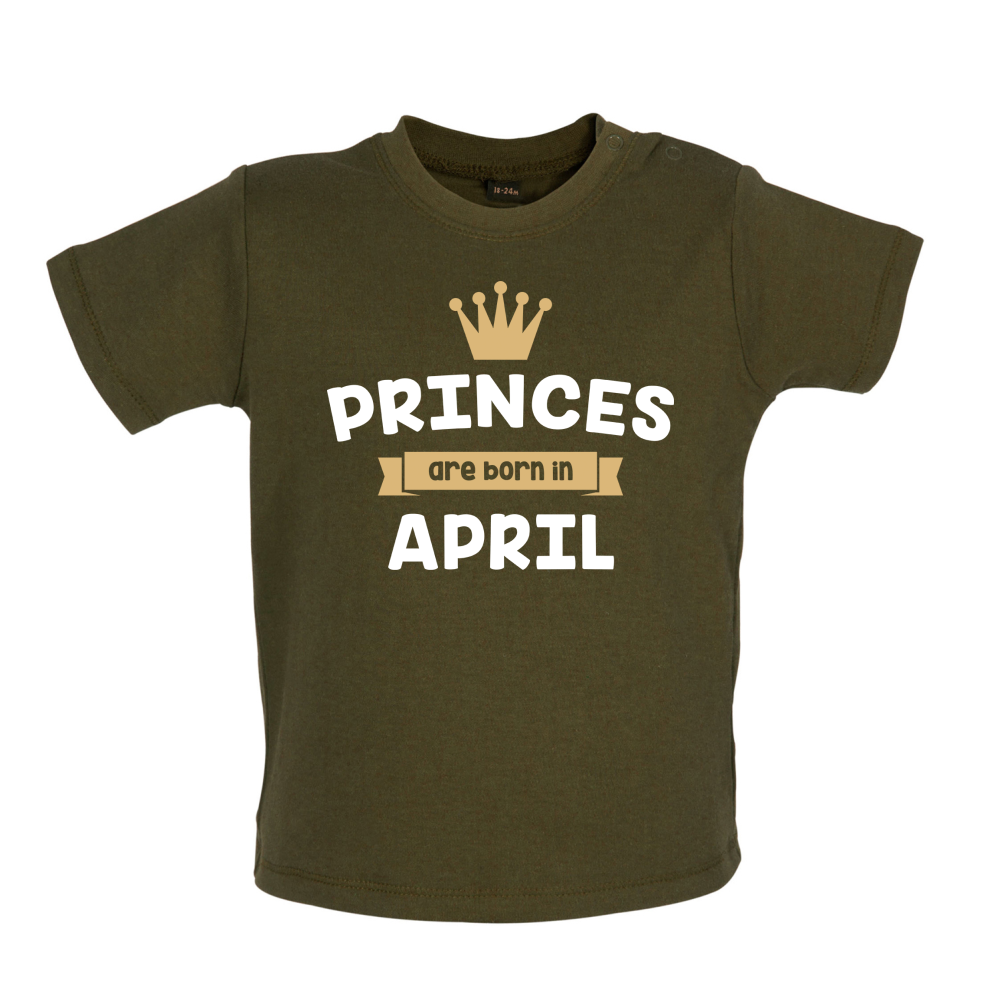 Princes Are Born In April Baby T Shirt