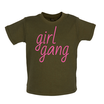 Girl Gang Baby T Shirt