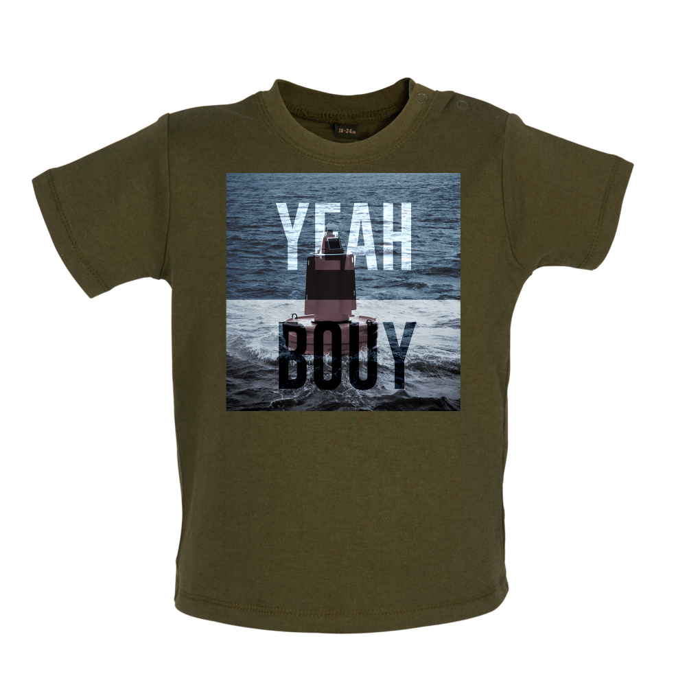 Yeah Buoy  Baby T Shirt