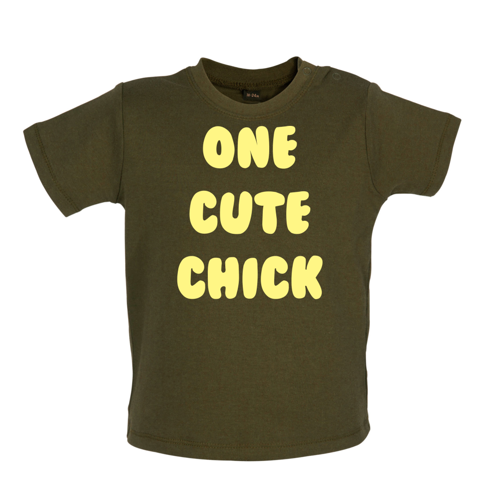 One Cute Chick  Baby T Shirt