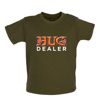 Hug Dealer Baby T Shirt