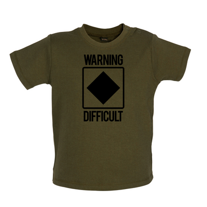Warning Difficult Baby T Shirt