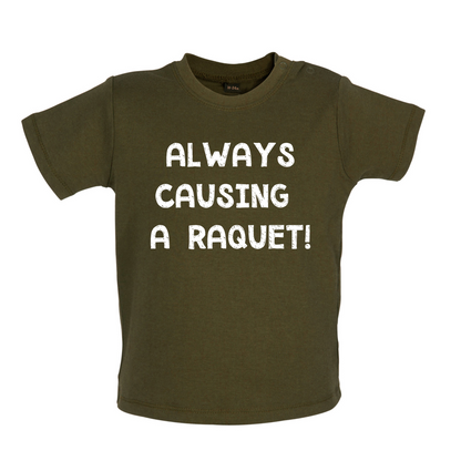 Causing A Raquet Baby T Shirt