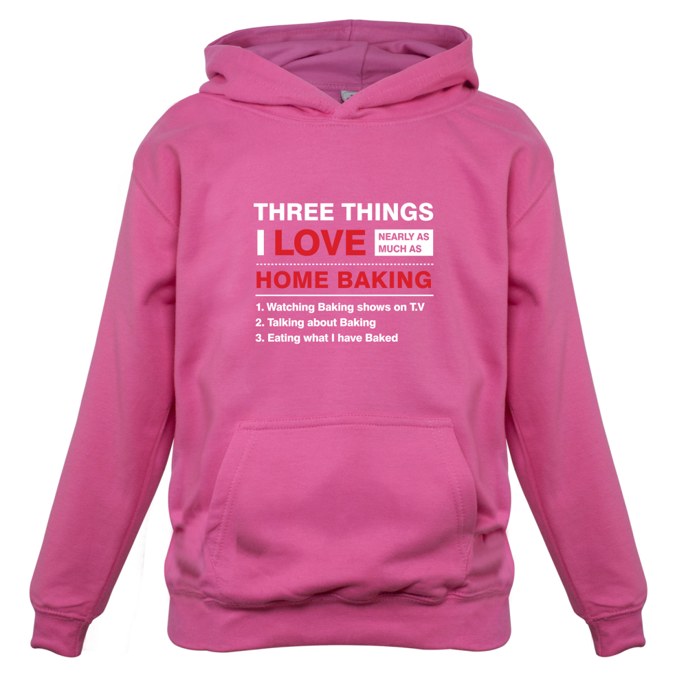 Three Things I Love Nearly As Much As Baking Kids T Shirt