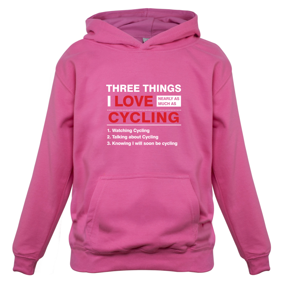 Three Things I Love Nearly As Much As Cycling Kids T Shirt