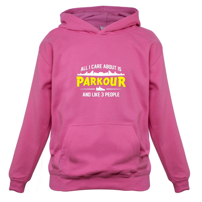 All I Care About Is Parkour Kids T Shirt